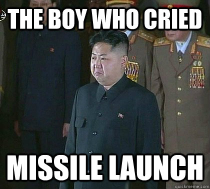 The boy who cried Missile launch  - The boy who cried Missile launch   Sad Kim Jong Un