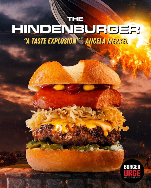 Image result for hindenburgER BURGER URGE