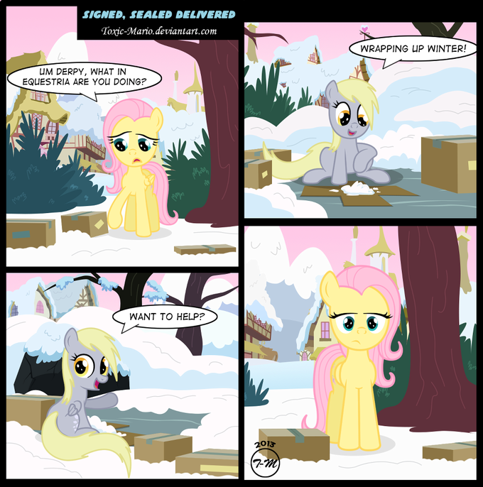 SIGNED, SEALED DELNERED Toxic-Mario.deviantart.com WRAPPING UP WINTER! UM DERPY, WHAT IN EQUESTRIA ARE YOU DOING? WANT TO HELP? 2013 7- Derpy Hooves Comics cartoon mammal vertebrate text comics horse like mammal fiction fictional character art