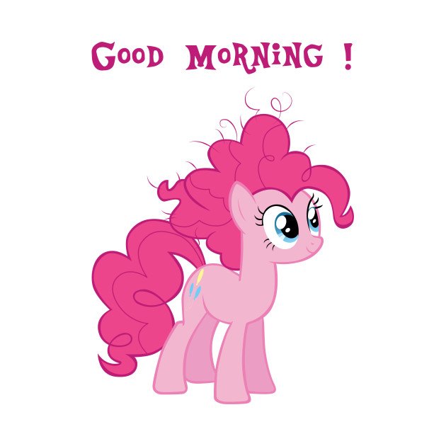 Good Morning ! - My Little Pony - Tank Top | TeePublic