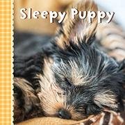 SLEEPY PUPPY | Kirkus Reviews