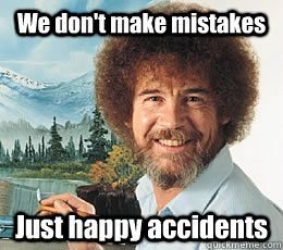 Bob-Ross-Memes-001-dont-make-miistakes-j