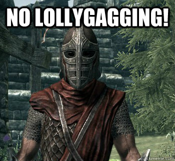 NoLollygagging.jpg