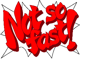 NotSoFast!.PNG