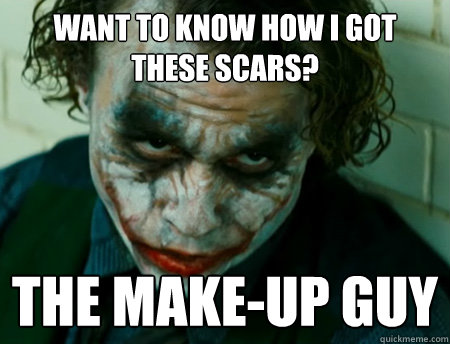 Image result for do you know how i got these scars meme