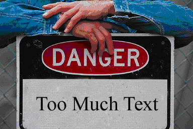 dangersign-too-much-text.jpg
