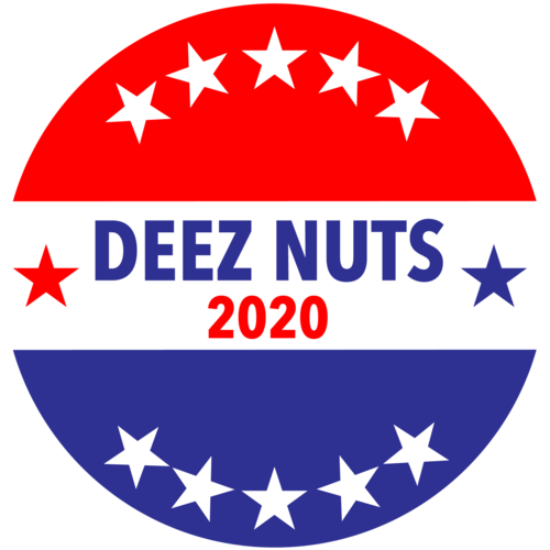 Image result for deez nuts 2020