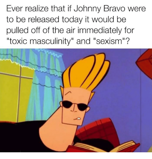 ever-realize-that-if-johnny-bravo-were-t