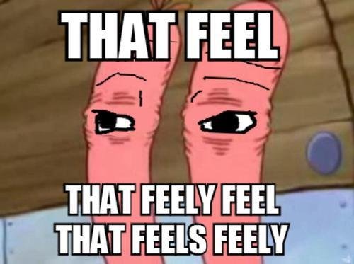 THAT FEEL THAT FEELY FEEL THAT FEELS FEELY RuneScape Mr. Krabs pink cartoon text hand photo caption finger mouth