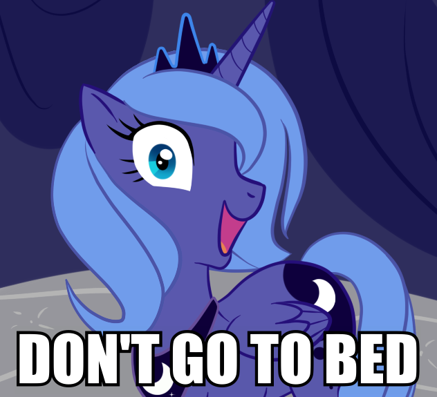 Image result for don't go to bed luna