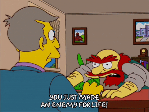 You Just Made An Enemy For Life GIFs - Get the best GIF on GIPHY