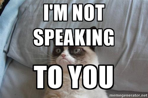 grumpy-cat-good-im-not-speaking-to-you.jpg