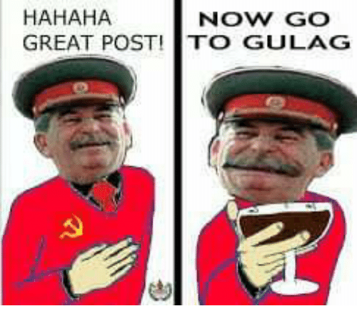 Resultado de imagem para go to gulag