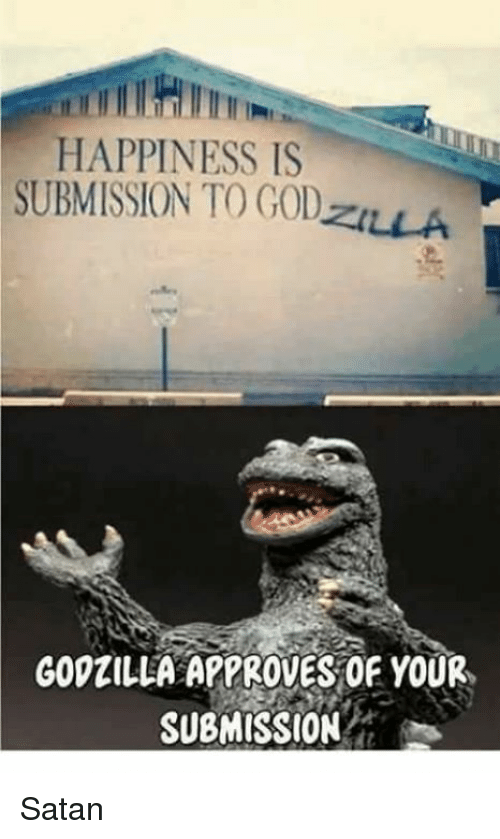 happiness-is-submission-to-god-a-godzill