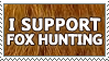 i_support_fox_hunting_by_alaska_is_a_hus