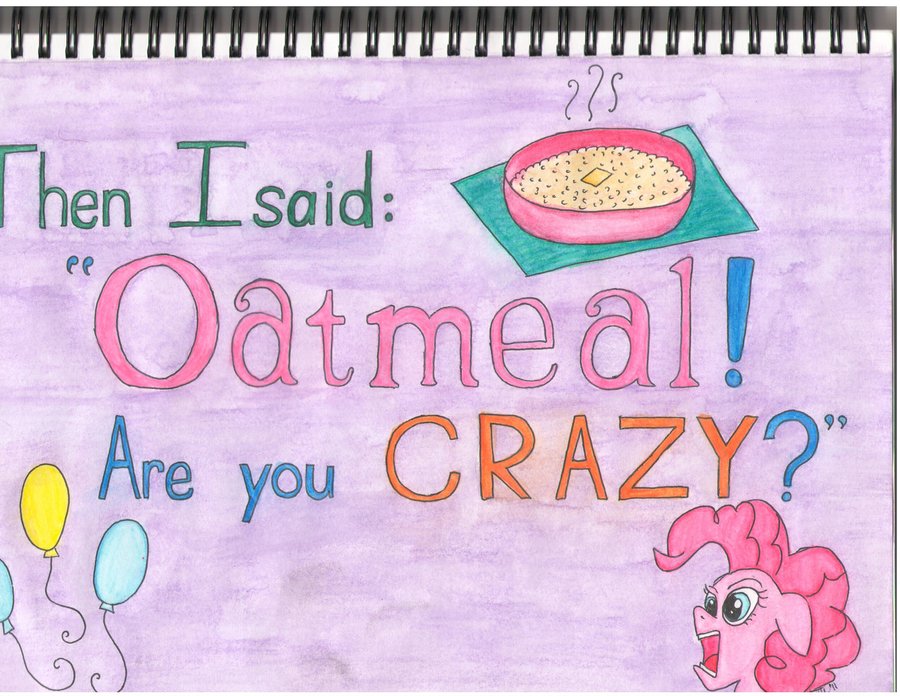 oatmeal_pinkie_pie_quote_by_ariellerene-