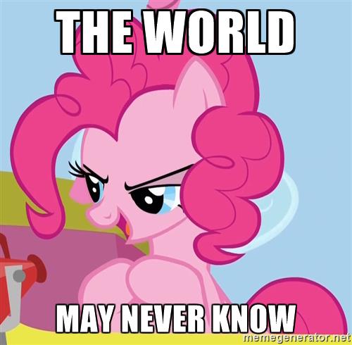 pinkie-pie-plan-the-world-may-never-know