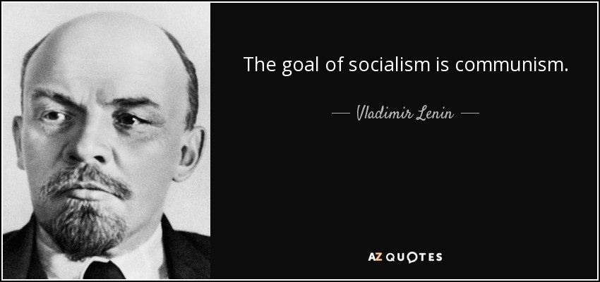 quote-the-goal-of-socialism-is-communism