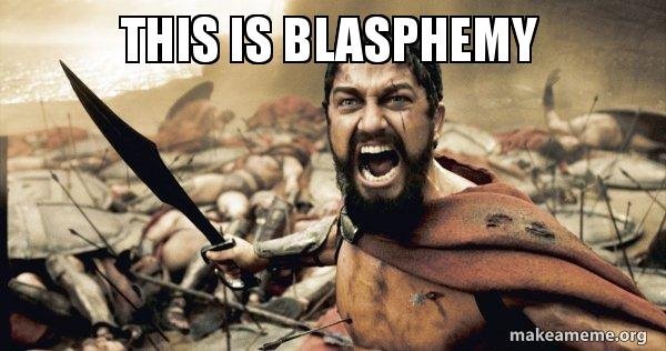 Image result for blasphemy meme