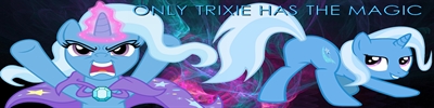 trixie_banner_by_radiantzeal-d7css1l.jpg