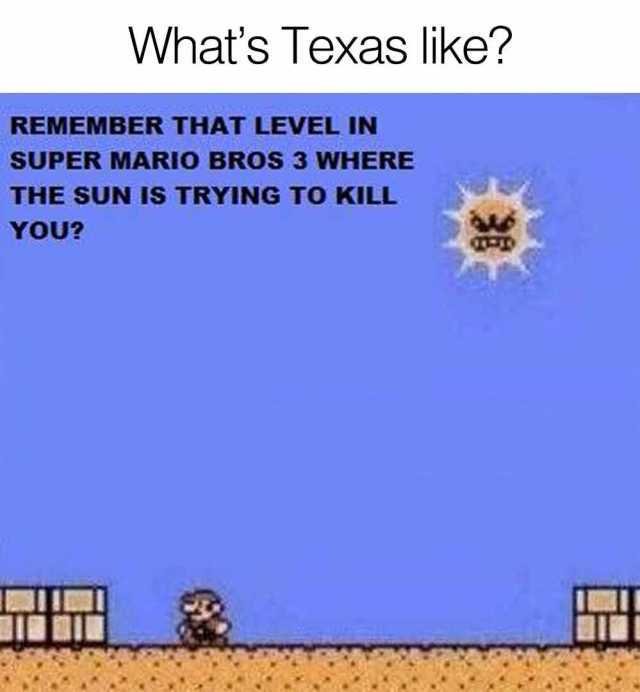 whats-texas-like-remember-that-level-in-