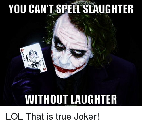 you-cant-spell-slaughter-without-laughte