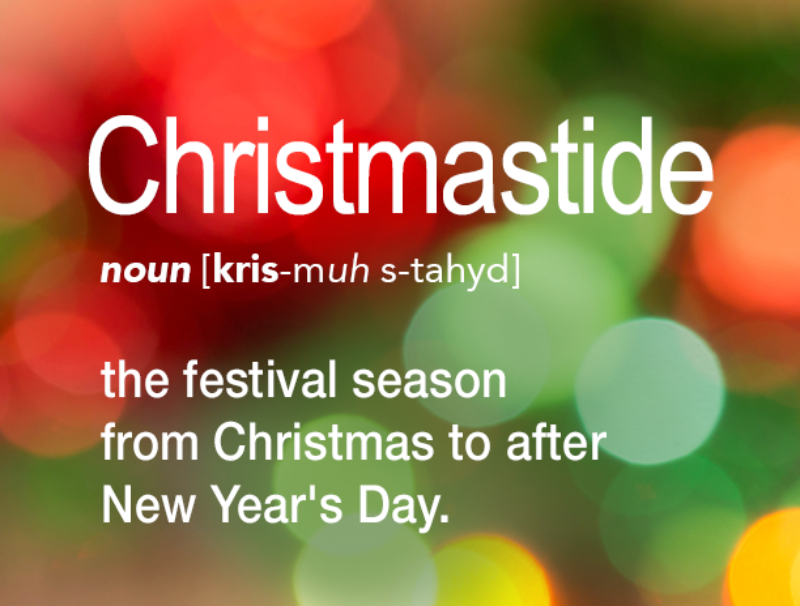 Christmastide. Seasoned meaning