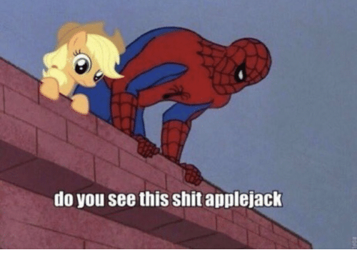 do-you-see-this-shit-applejack-40841571.png.f24e549297734a00c1aefe6999c0cdc9.png