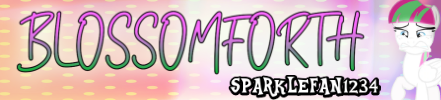 871864658_BlossomforthMLP-FiMsignature.png.17aa434d4213b7414a28bb9e8b8653f4.png