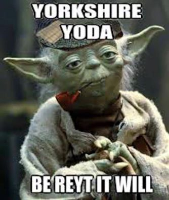 YorkshireYoda.jpg.3b1279e1fa85edda3cdc49832e635e66.jpg