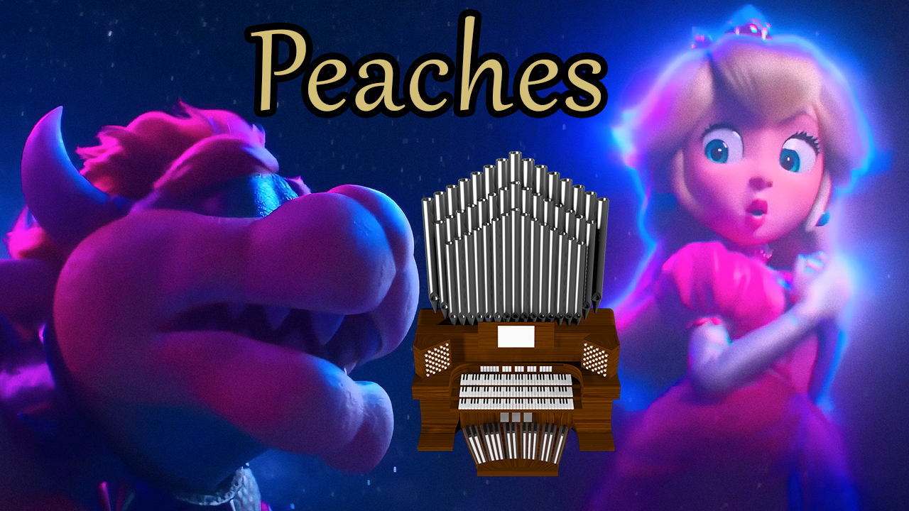 Stream Peaches (The Super Mario Bros. Movie) Organ Cover by Jonny Music