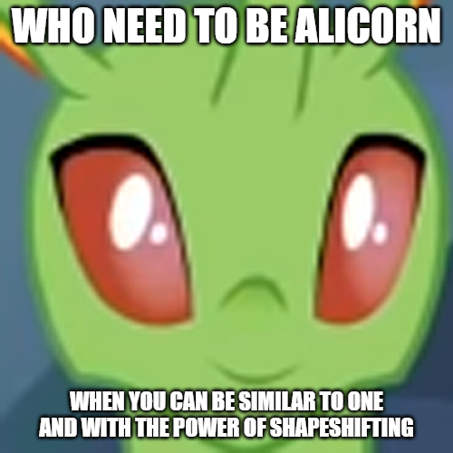 3367075__safe_edit_edited+screencap_screencap_changedling_changeling_g4_caption_cropped_image+macro_meme_solo_text.png