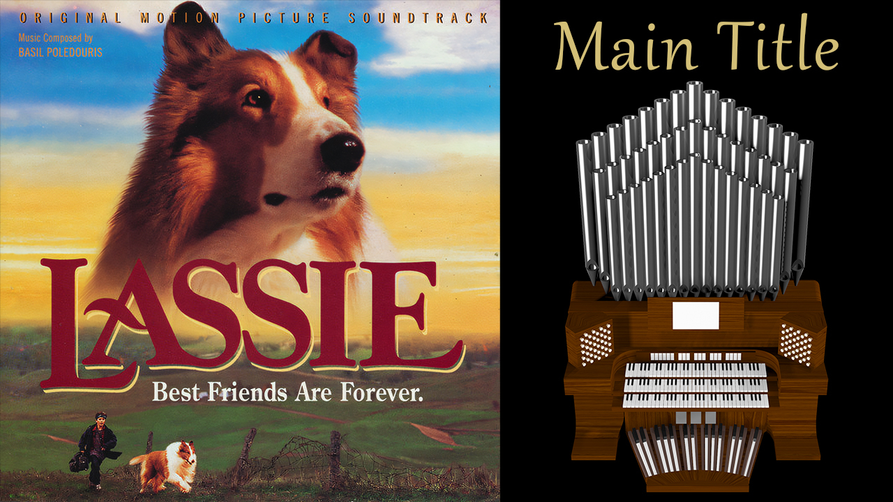 Lassie (1994) Main Title Organ Cover Jonny Music's Blog MLP Forums